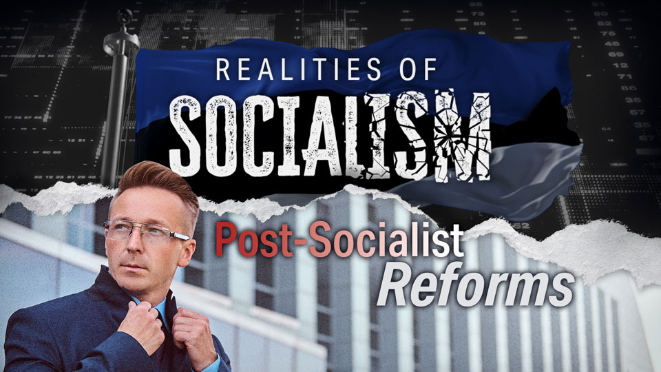 Post-Socialist Reforms