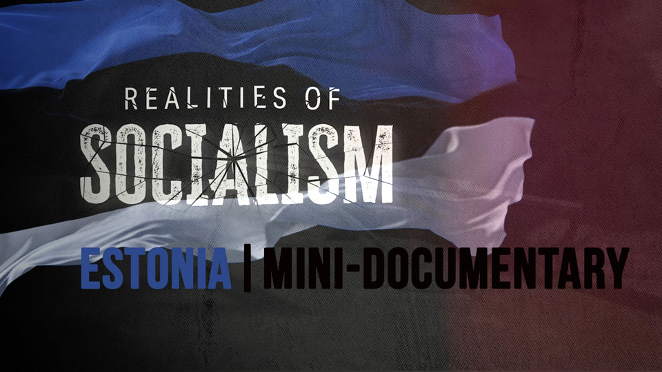 The Reality of Socialism: Estonia | Mini-Documentary