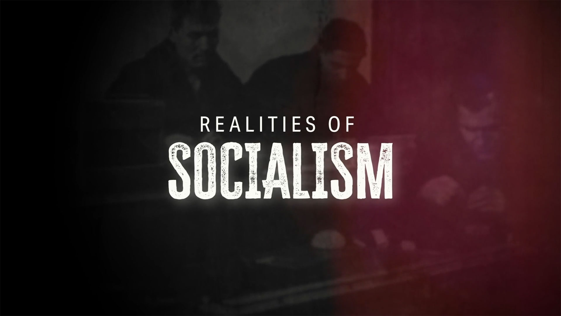 Realities of Socialism Mini-documentary